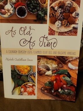 As Old As Time Culinary Cookbook For Flavored Olive Oils - NWT